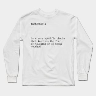 Haphephobia definitions title Long Sleeve T-Shirt